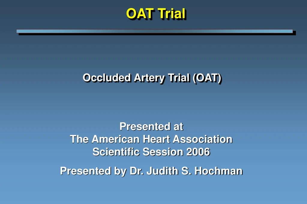 occluded artery trial oat