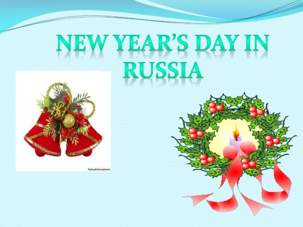New year’s day in Russia