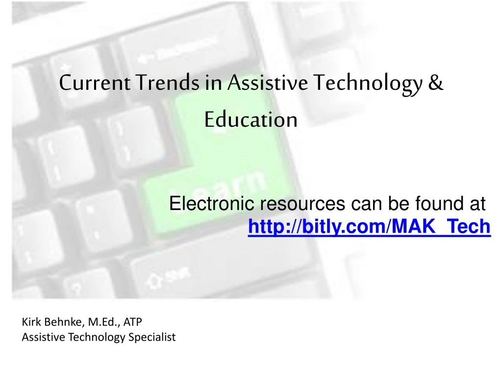 current trends in assistive technology education