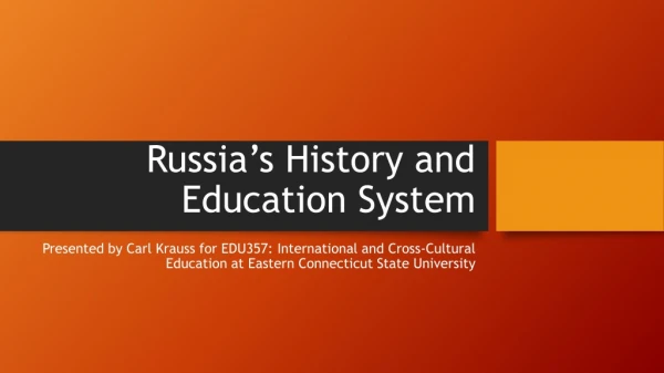 Russia’s History and Education System