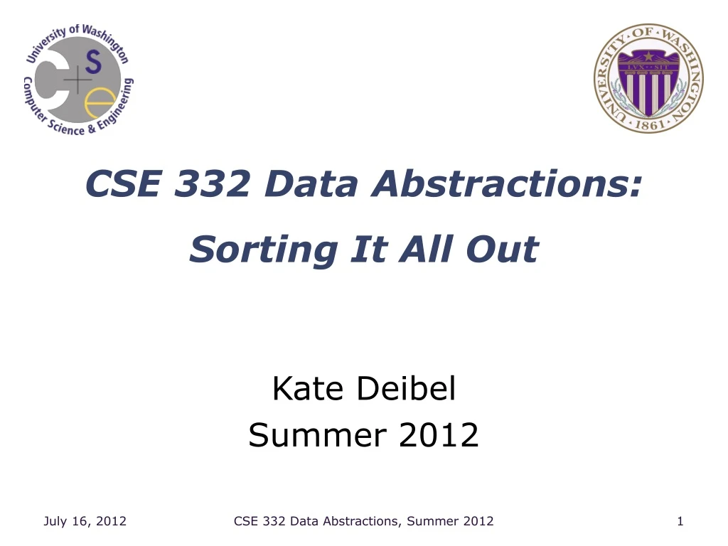 cse 332 data abstractions sorting it all out