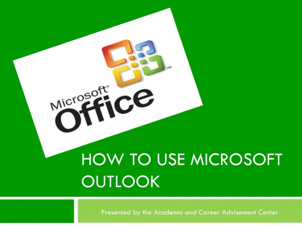 How To Use Microsoft Outlook