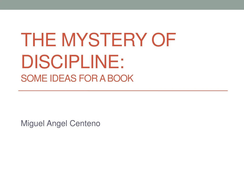 the mystery of discipline some ideas for a book