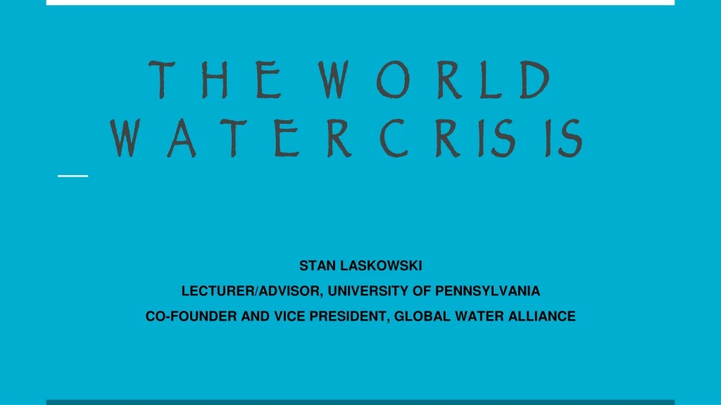 the world water crisis