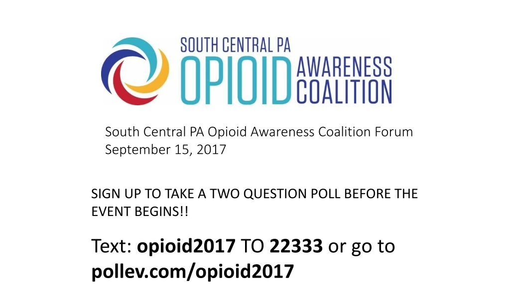 south central pa opioid awareness coalition forum
