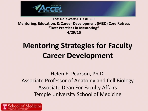 The Delaware-CTR ACCEL Mentoring, Education, &amp; Career Development (MED) Core Retreat