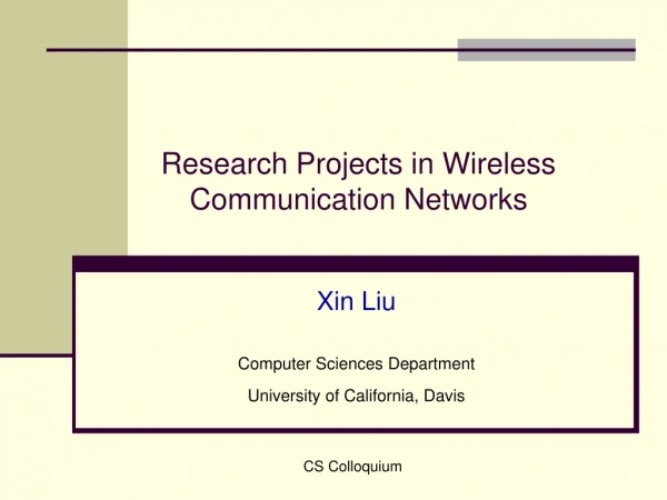 Research Projects in Wireless Communication Networks