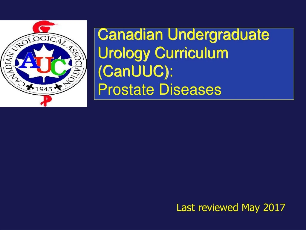 canadian undergraduate urology curriculum canuuc prostate diseases