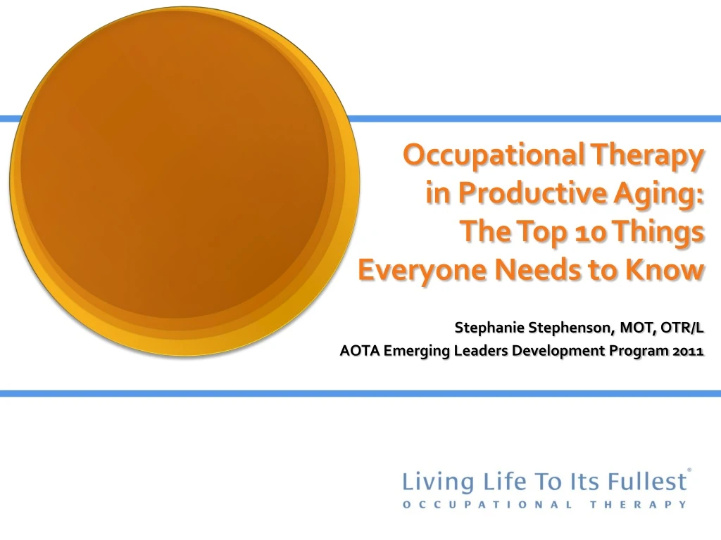 occupational therapy in productive aging the top 10 things everyone needs to know