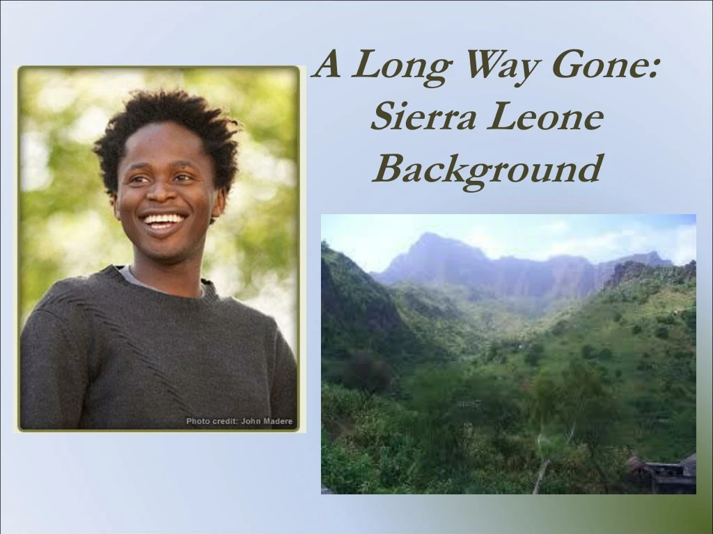 a long way gone sierra leone background