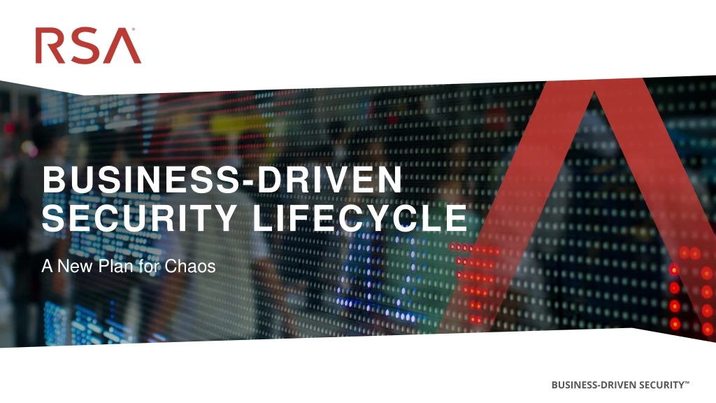 business driven security lifecycle