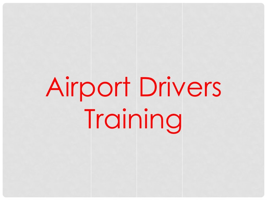 airport drivers training