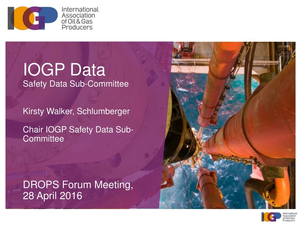 iogp data safety data sub committee kirsty walker schlumberger chair iogp safety data sub committee