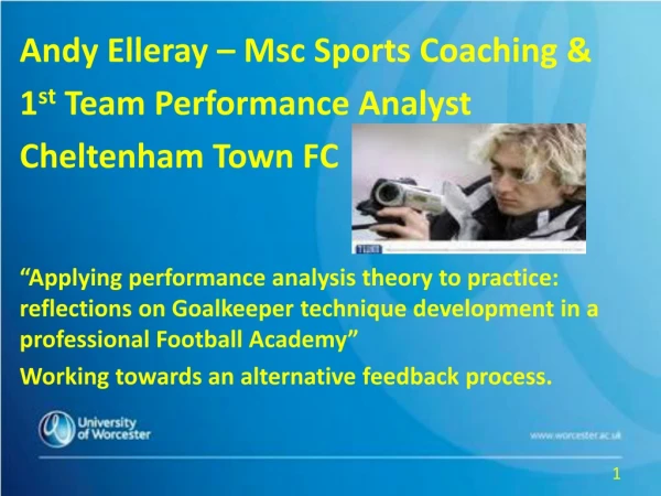 Andy Elleray – Msc Sports Coaching &amp; 1 st Team Performance Analyst Cheltenham Town FC