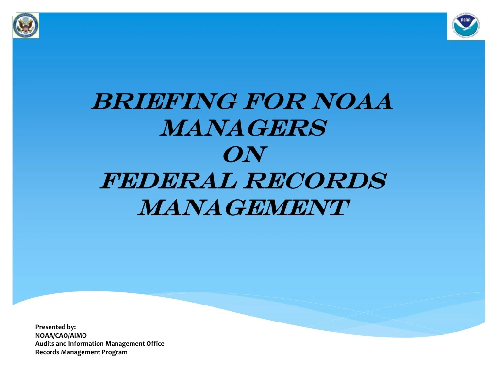 briefing for noaa managers on federal records