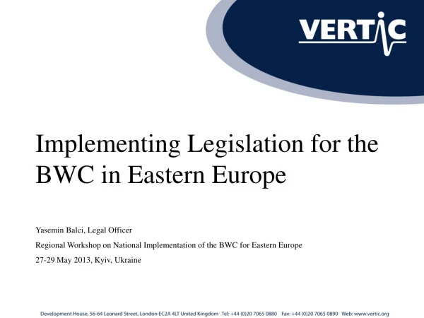 Implementing Legislation for the BWC in Eastern Europe