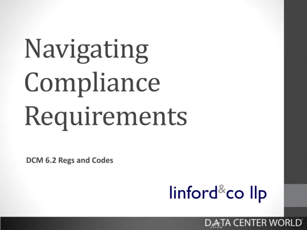 Navigating Compliance Requirements