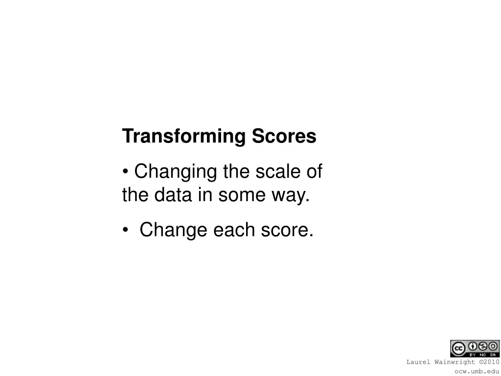 transforming scores changing the scale