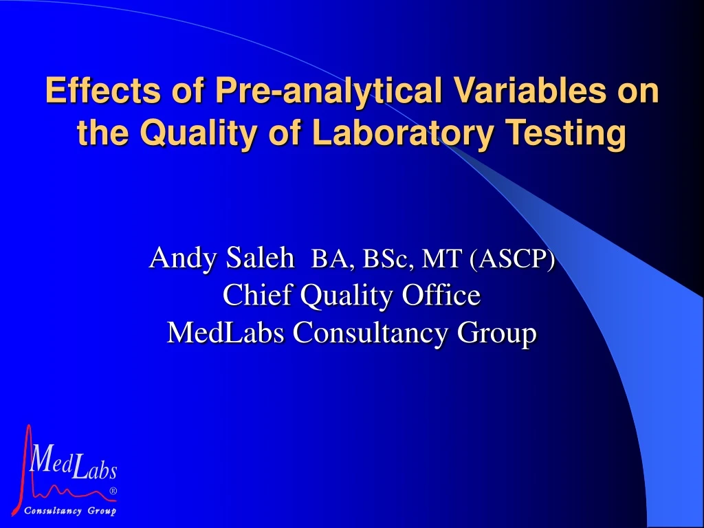 effects of pre analytical variables