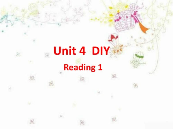 Unit 4 DIY Reading 1