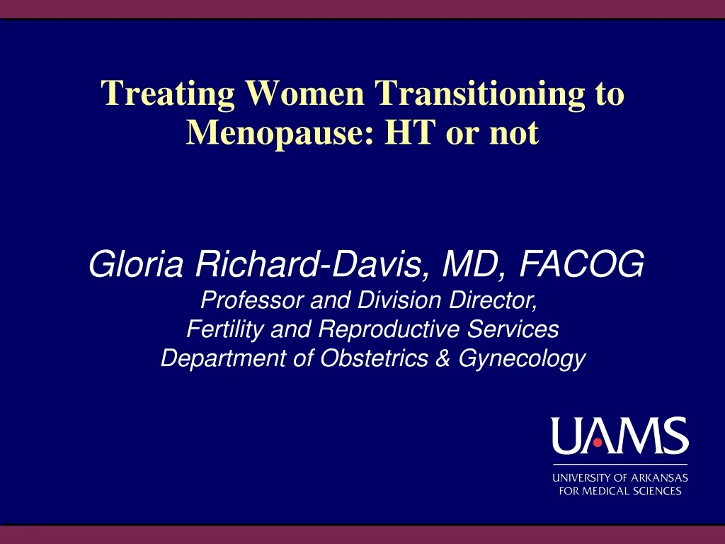 treating women transitioning to menopause ht or not