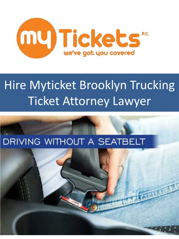Hire Myticket Brooklyn Trucking Ticket Attorney Lawyer