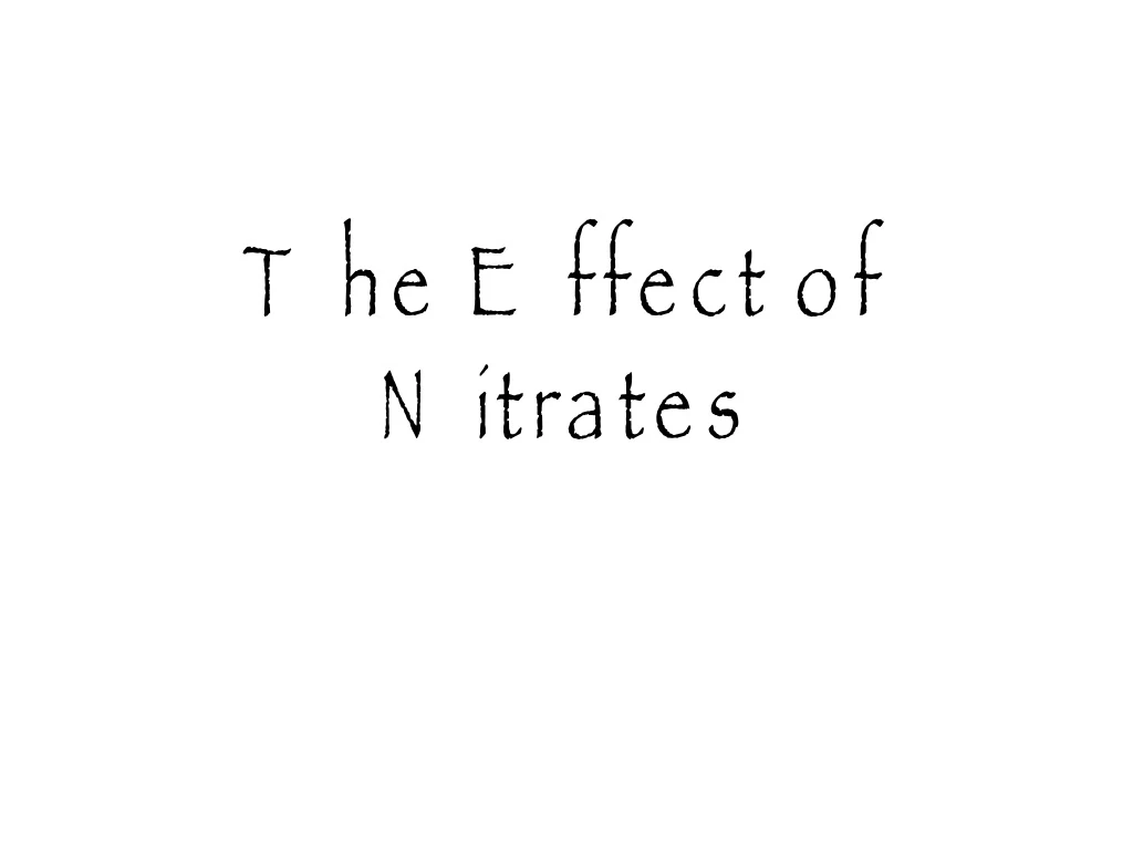 the effect of nitrates