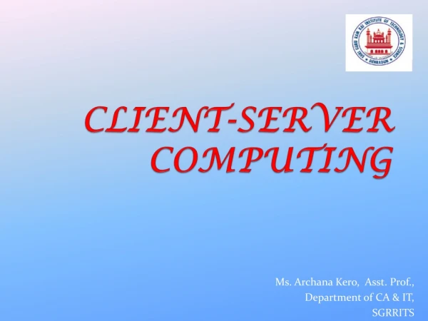 CLIENT-SERVER COMPUTING