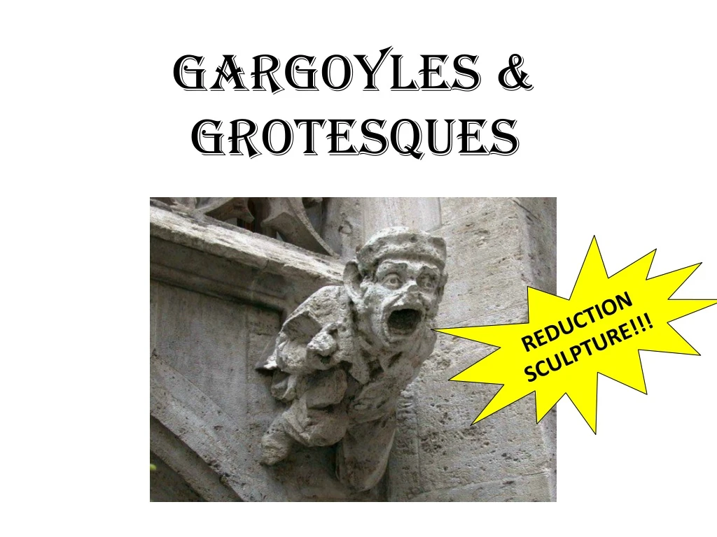 gargoyles grotesques