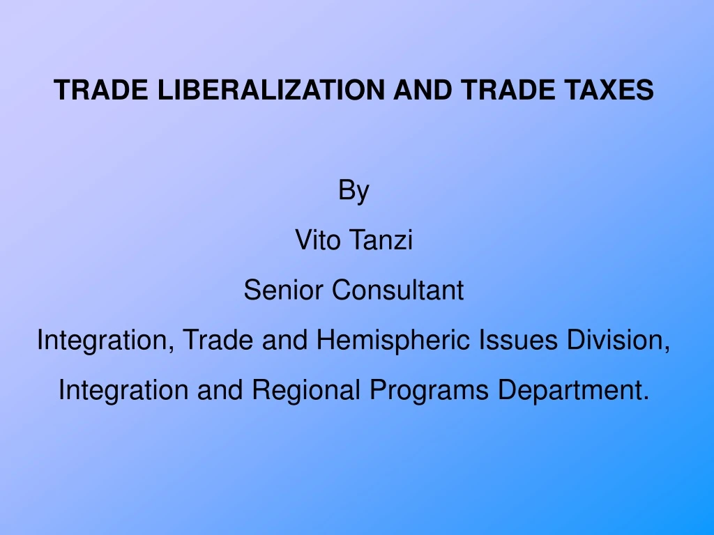 trade liberalization and trade taxes by vito