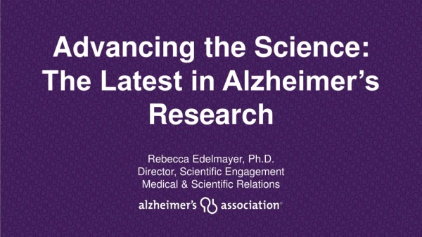 Advancing the Science: The Latest in Alzheimer’s Research