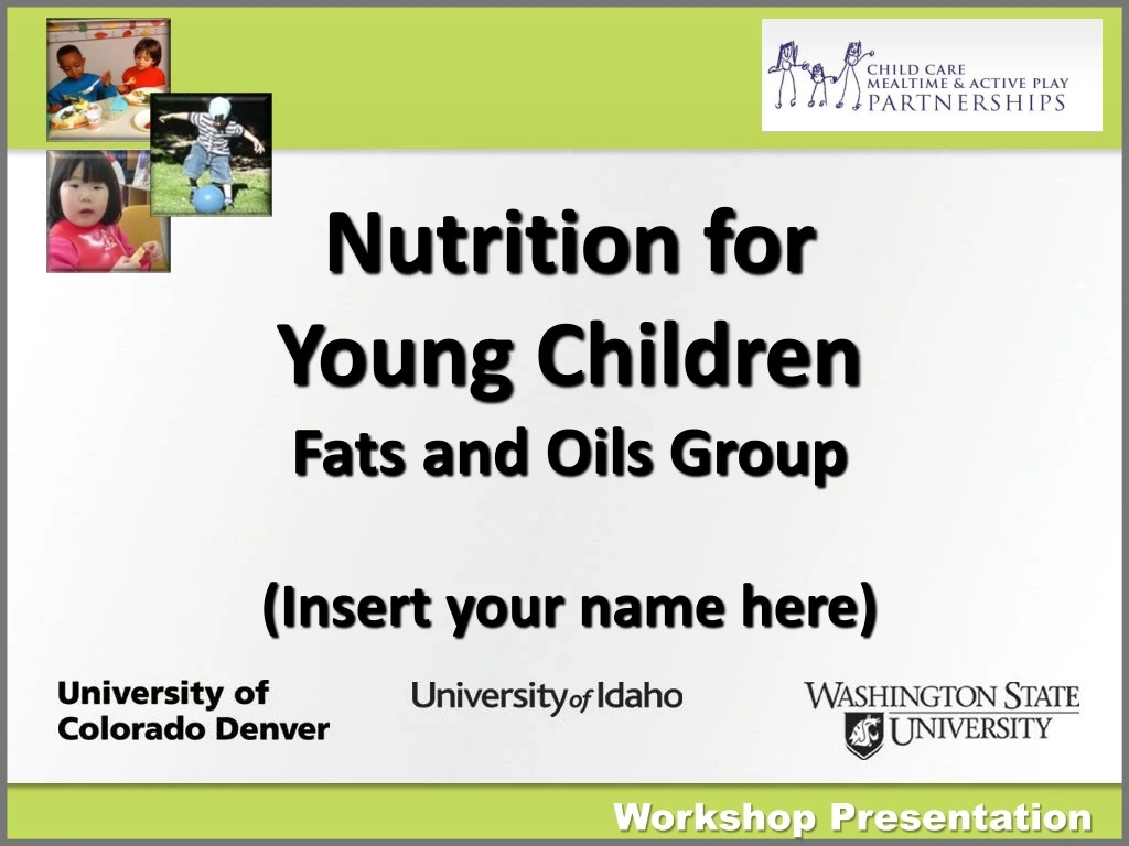 nutrition for young children fats and oils group