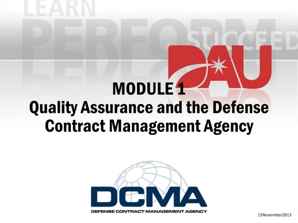 MODULE 1 Quality Assurance and the Defense Contract Management Agency