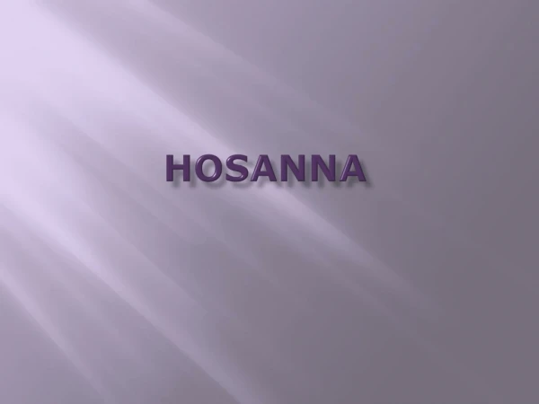 HOSANNA