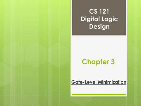 CS 121 Digital Logic Design