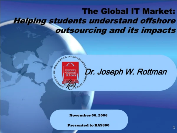 The Global IT Market: Helping students understand offshore outsourcing and its impacts