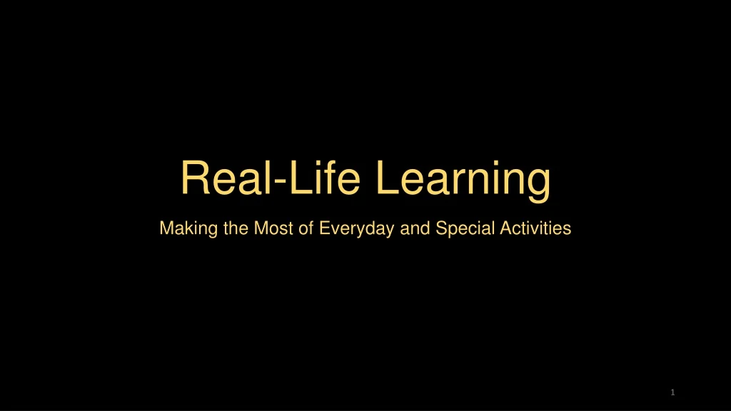 real life learning