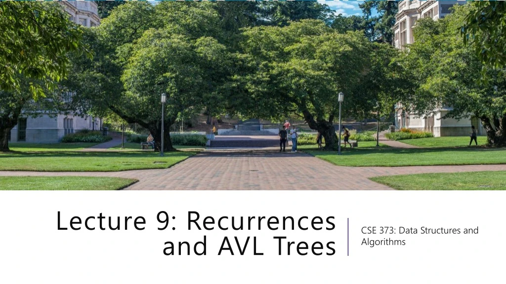 lecture 9 recurrences and avl trees