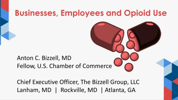 Anton C. Bizzell, MD Fellow, U.S. Chamber of Commerce