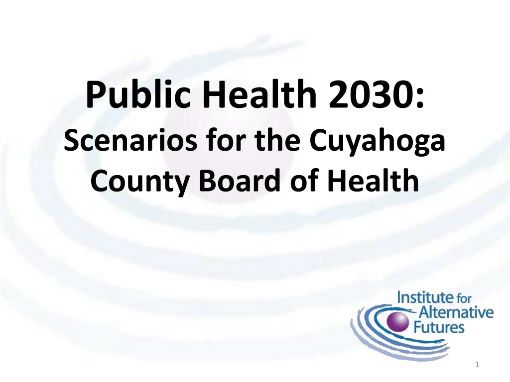 public health 2030 scenarios for the cuyahoga county board of health