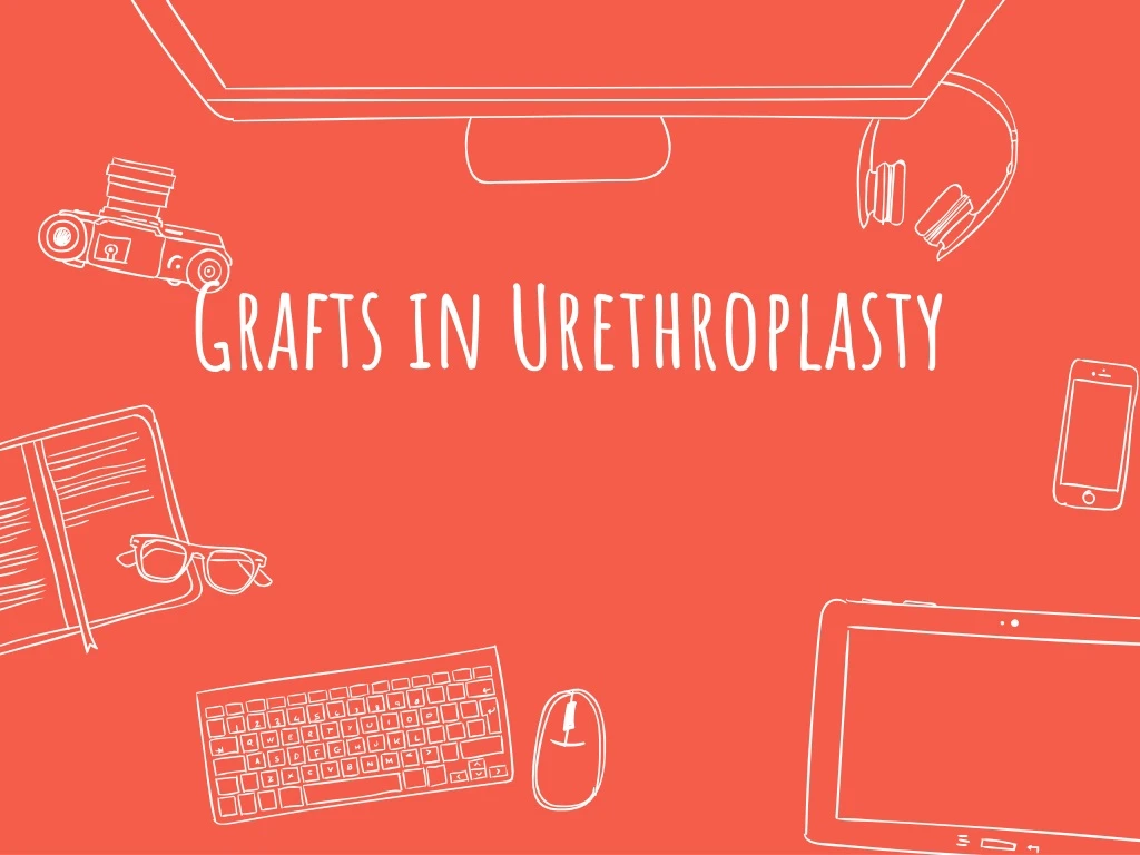 g rafts in urethroplasty