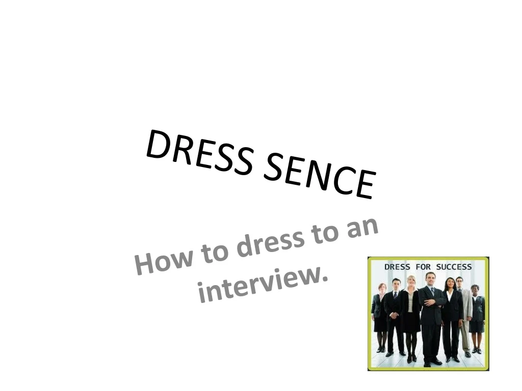 dress sence