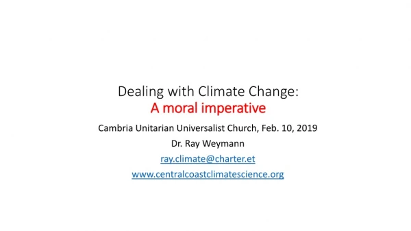 Dealing with Climate Change: A moral imperative