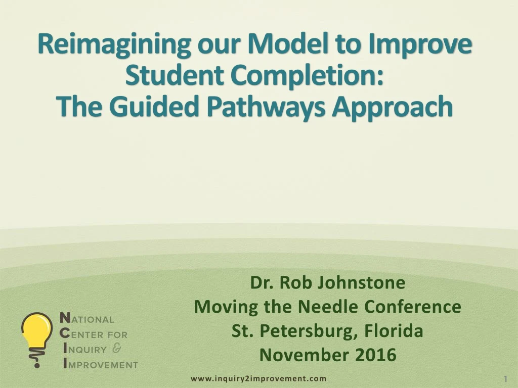 reimagining our model to improve student completion the guided pathways approach