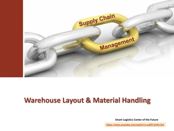 Warehouse Layout &amp; Material Handling