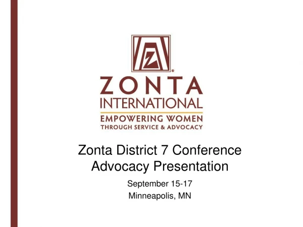 Zonta District 7 Conference Advocacy Presentation