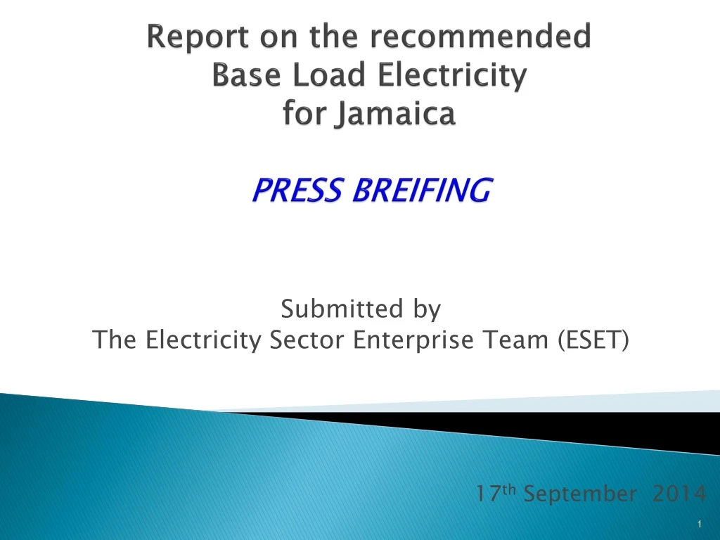report on the recommended base load electricity for jamaica press breifing
