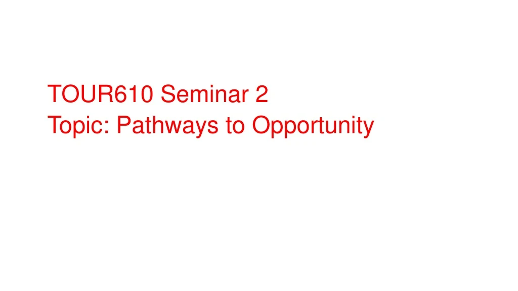 tour 610 seminar 2