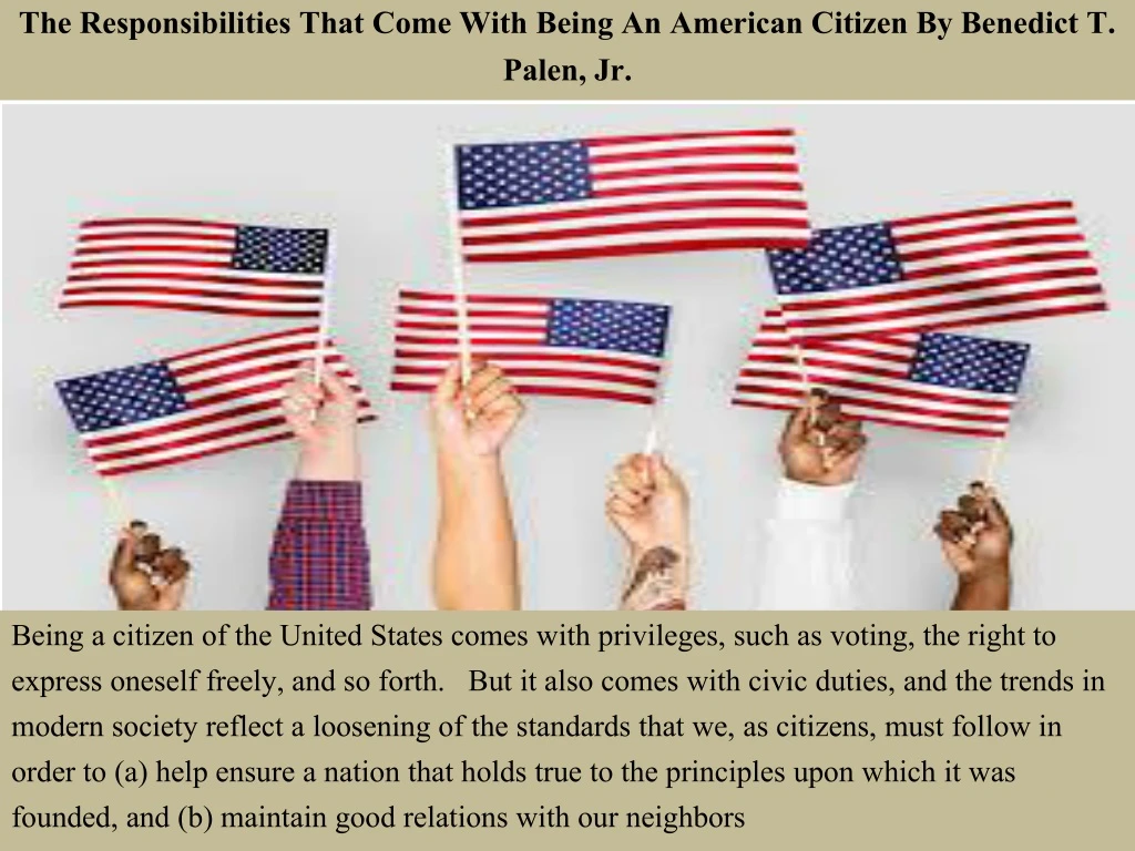 the responsibilities that come with being an american citizen by benedict t palen jr