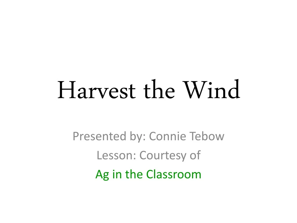 harvest the wind